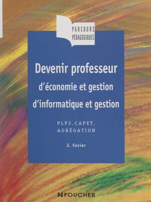 cover image of Devenir professeur d'économie et gestion, d'informatique et gestion